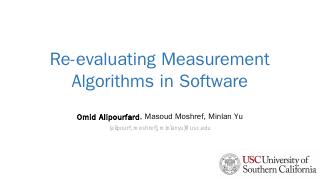 Re-evaluating Measurement Algorithms in Softw...