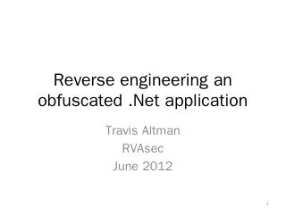Reverse engineer an obfuscated .Net applicati...