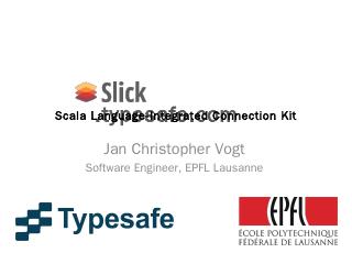 Scala Language-Integrated Connection Kit - Slick