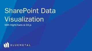 SharePoint Data Visualization with HighCharts...