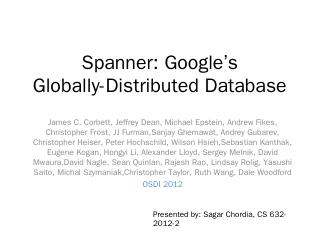 Spanner: Google&#039;s Globally-Distributed Databa...