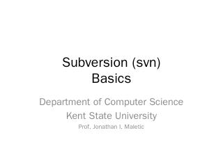 subversion - Computer Science - Kent State Un...