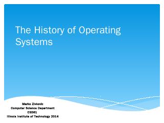 The History of Operating System - Computer Sc...
