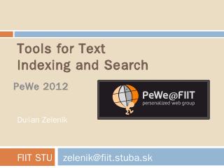 Tools for Text Indexing and Search - PeWe