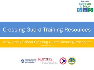 Training-Crossing-Procedures.pptx - NJ Safe R...