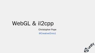 WebGL &amp; il2cpp - WordPress.com