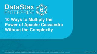 Webinar: DataStax Enterprise 6: 10 Ways to Mu...