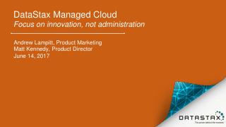 Webinar: DataStax Managed Cloud: focus on inn...