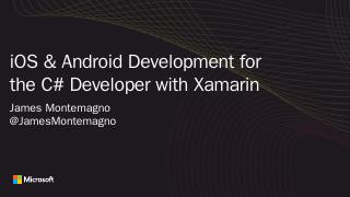 Xamarin.iOS and Xamarin.Android