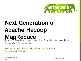 YARN - Next Generation Hadoop Map-Reduce Pres...